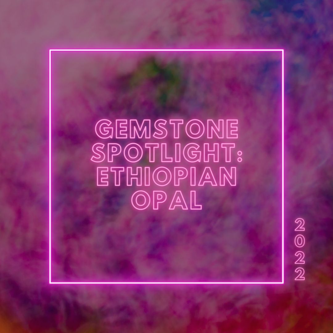 Gem Highlight: Opal