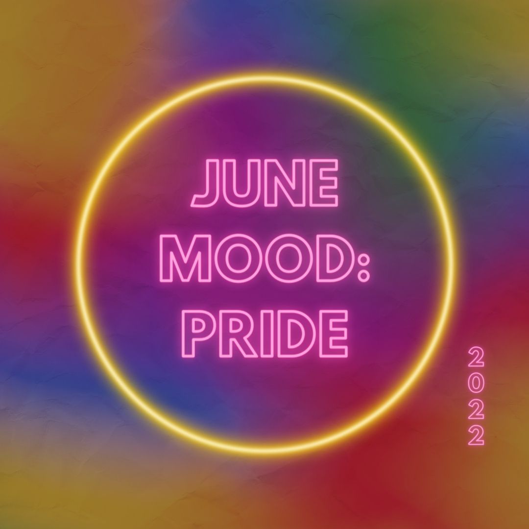 June Mood//PRIDE!
