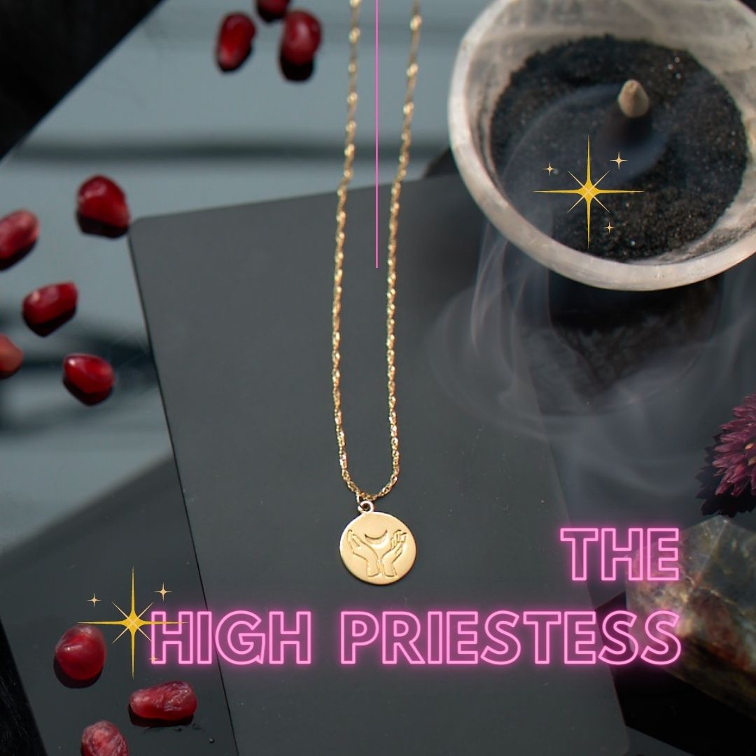 THE HIGH PRIESTESS: